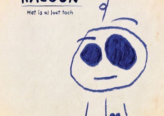 Racoon - Het is al laat toch (2020)