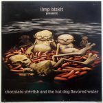 Vandaag (17 oktober) 2000: Limp Bizkit brengt Chocolate Starfish and Hotdog Flavoured Water uit