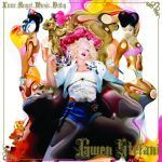 23 november 2004 – Gwen Stefani – Love Angel Music Baby